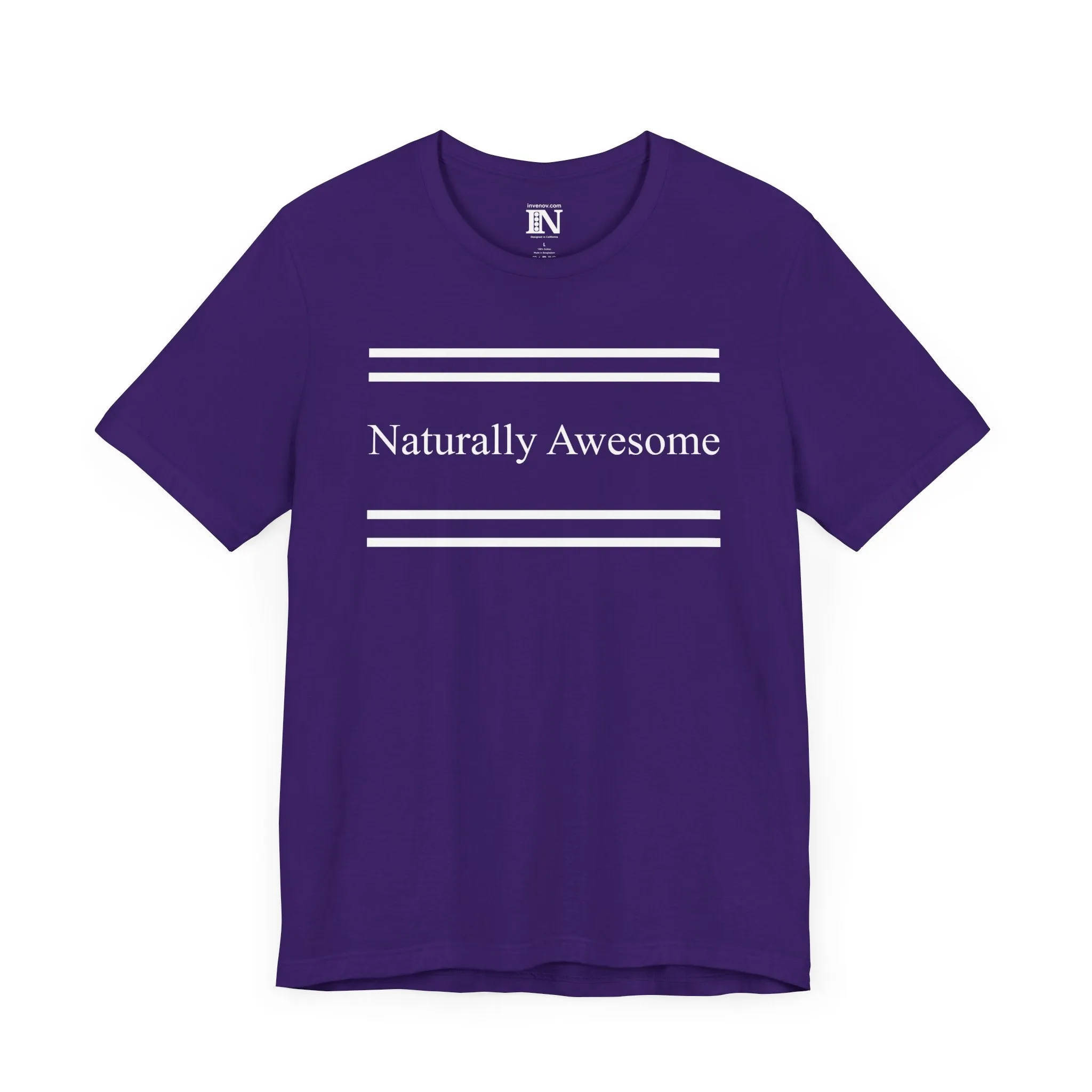 Naturally Awesome T-Shirt, I am Awesome Shirt, Inspirational Shirt, Motivational Shirt, Positive Vibes Clothing, Gift for Friend